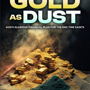 LAYING UP GOLD AS DUST