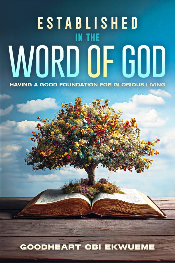 ESTABLISHED IN THE WORD OF GOD