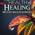 DIVINE HEALTH AND HEALING