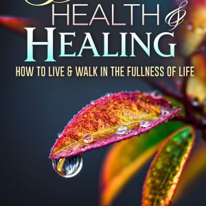 DIVINE HEALTH AND HEALING